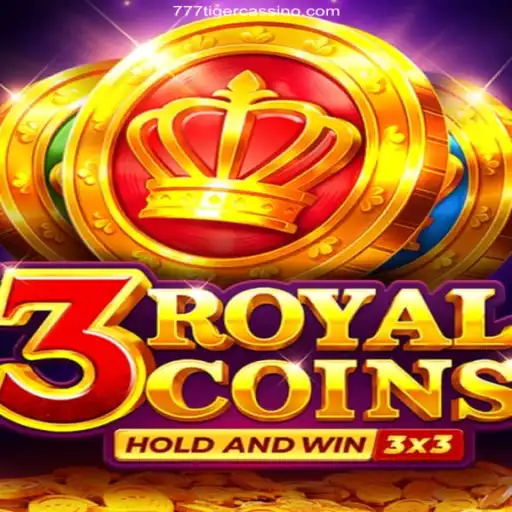 Explore the Excitement of 3RoyalCoins and 777Tiger Oficial 💯️