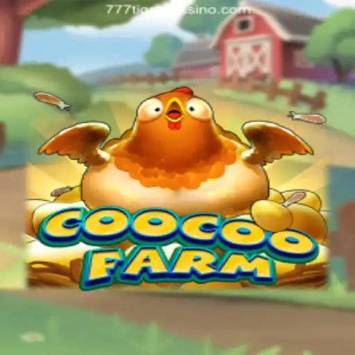 Exploring CooCooFarm: An Immersive Gaming Experience with 777Tiger Oficial
