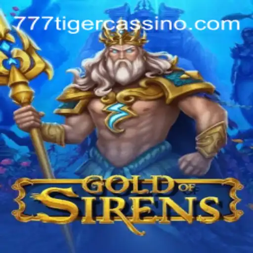 Discover the Enchanting World of GoldofSirens in 777Tiger Oficial