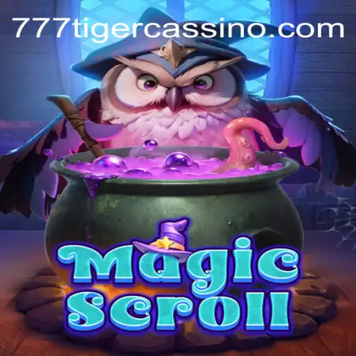 Explore the Enchanting World of MagicScroll at 777Tiger Oficial