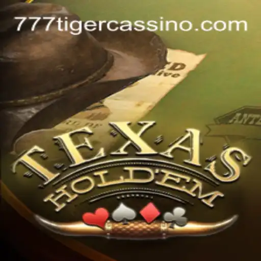 Exploring Texas Hold'em: The Classic Poker Game at 777Tiger Oficial Casino